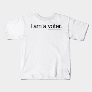 I am a VOTER Kids T-Shirt